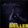 L'Amalgame - Briller (Integrale) - EP